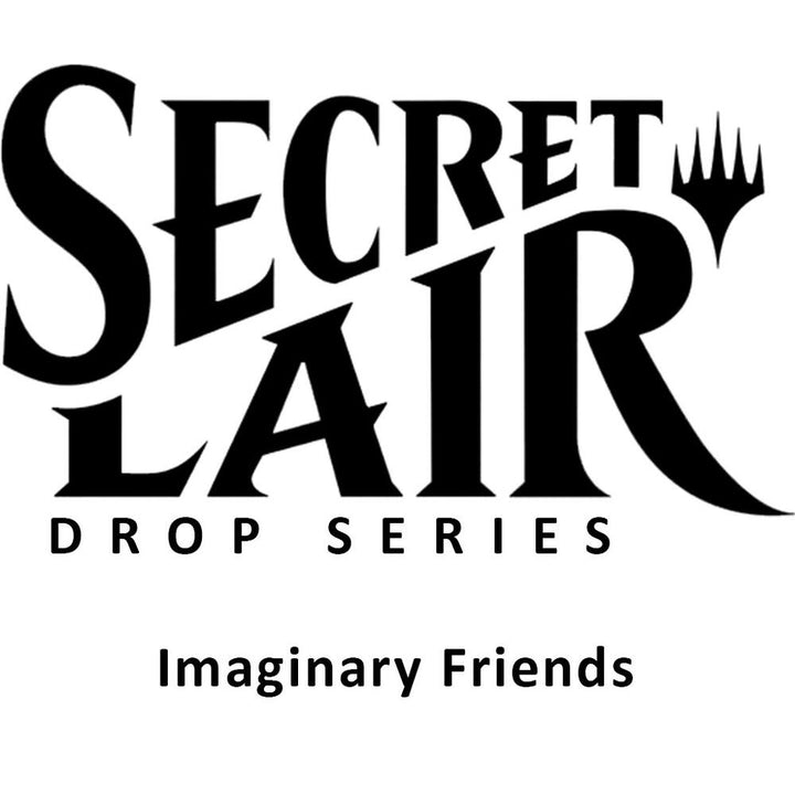 Magic: Secret Lair Imaginary Friends (Non-Foil Edition)