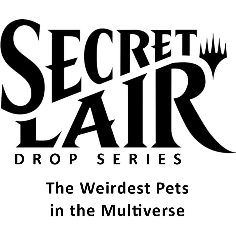 Magic: Secret Lair The Weirdest Pets in the Multiverse (Non-Foil Edition)