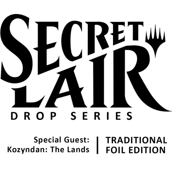 Magic the Gathering: Secret Lair Drop - Special Guest Kozyndan The Lands (Traditional Foil Edition)