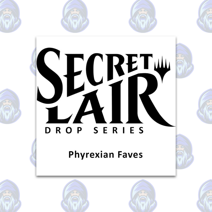 Magic the Gathering: Secret Lair Drop - Phyrexian Faves (Non-Foil Edition)