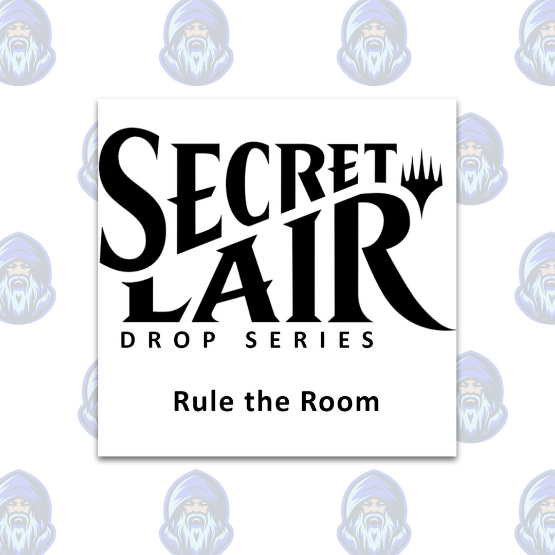 Magic the Gathering: Secret Lair Drop - Rule the Room (Non-Foil Edition)