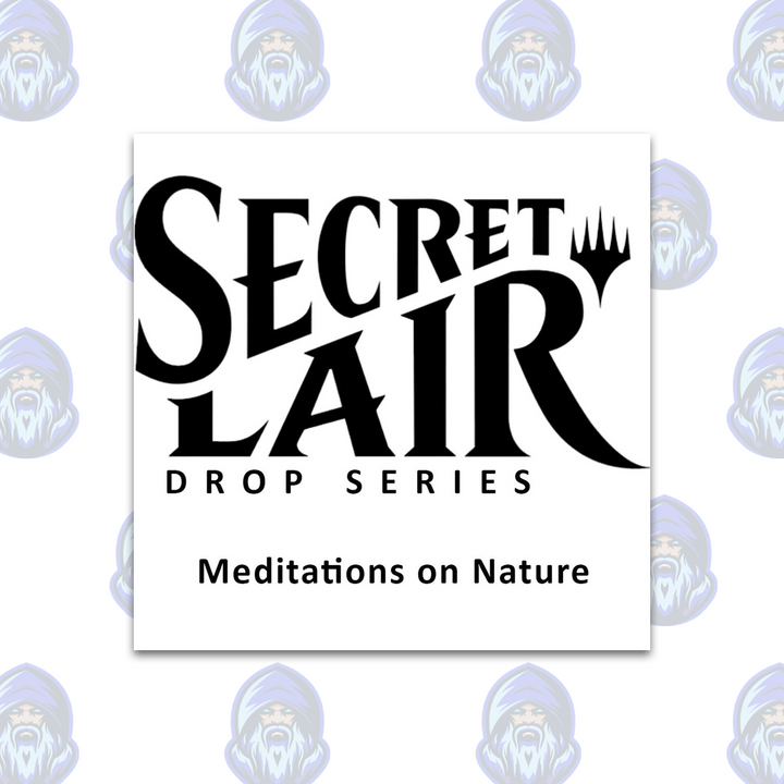 Magic the Gathering: Secret Lair Drop - Meditations on Nature (Non-Foil Edition)
