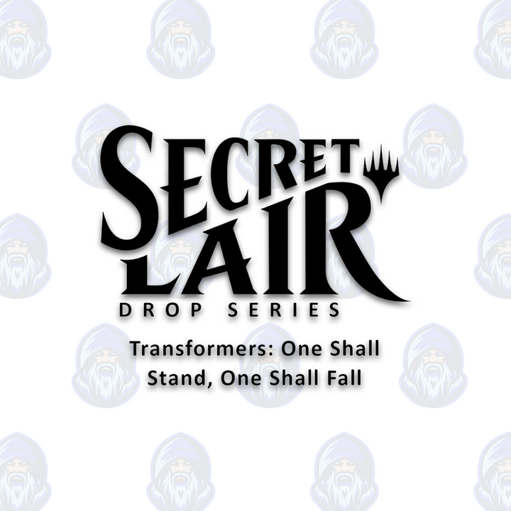 Magic the Gathering: Secret Lair Drop - Transformers One Shall Stand, One Shall Fall (Non-Foil Edition)