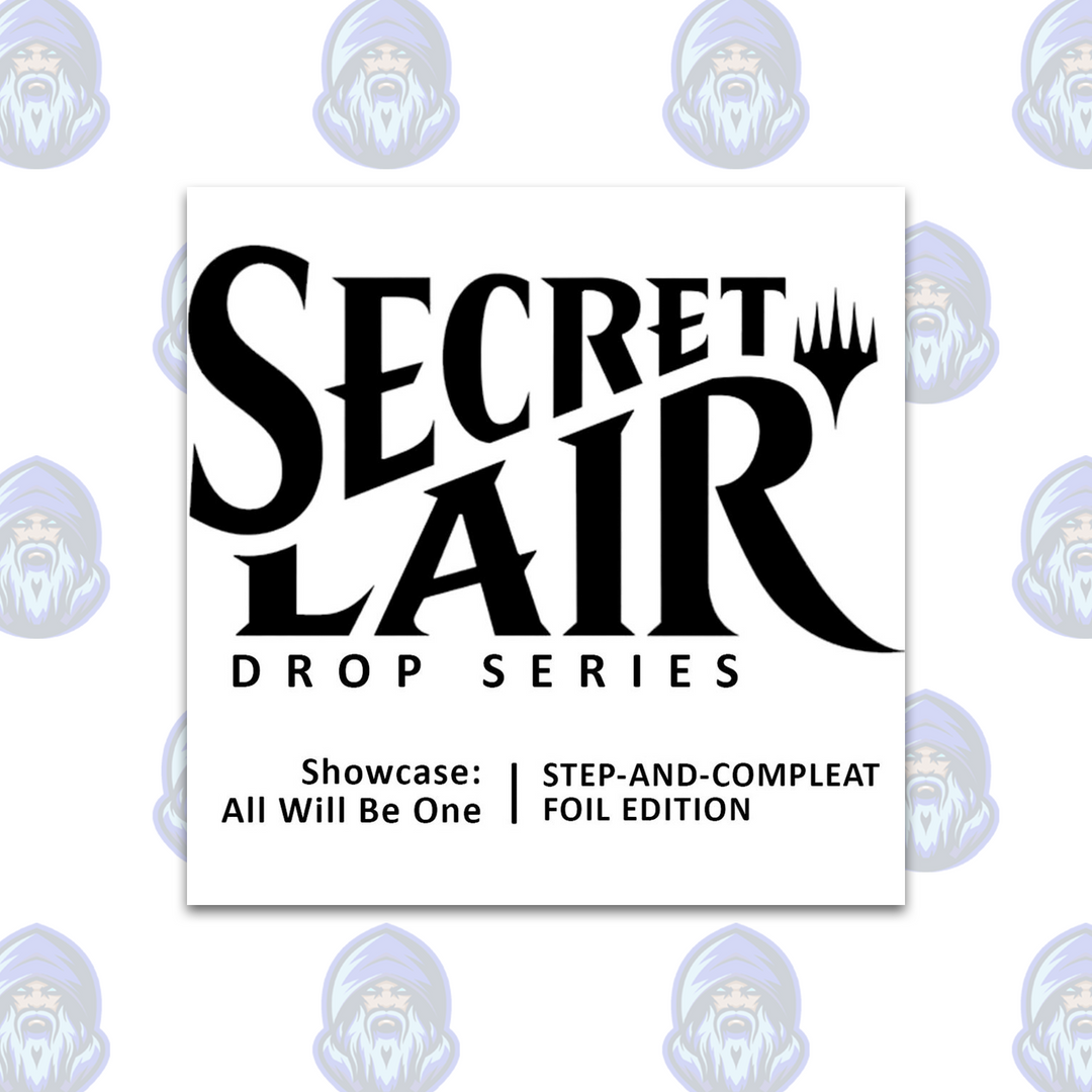 Magic the Gathering: Secret Lair Drop - Showcase All Will Be One Step-and-Compleat (Foil Edition)