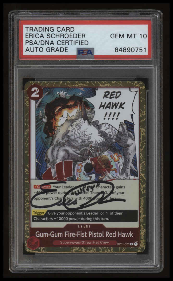 One Piece - Gum Gum Fire Fist Pistol Red Hawk - op01-026 - Erica Schroeder Signature - PSA 10